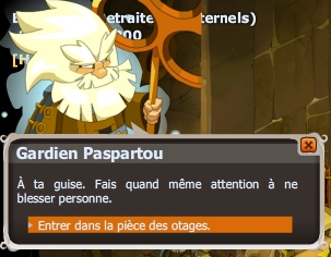 Prise d'otages dofus