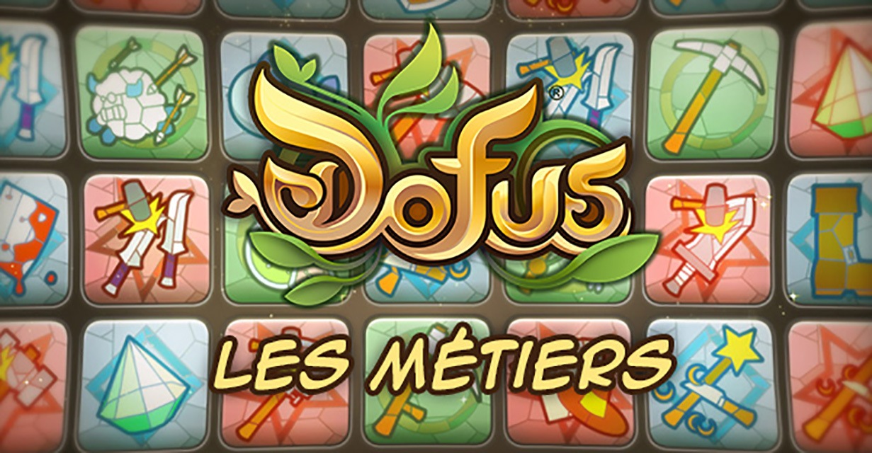 Métiers 1 à 100 Guide Dofus Rétro